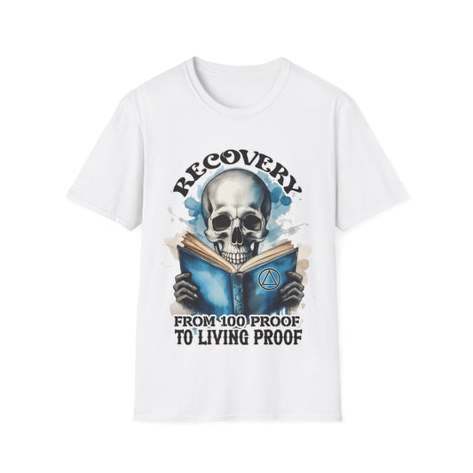 "100 Proof to Recovery" Unisex Soft-Style T-Shirt