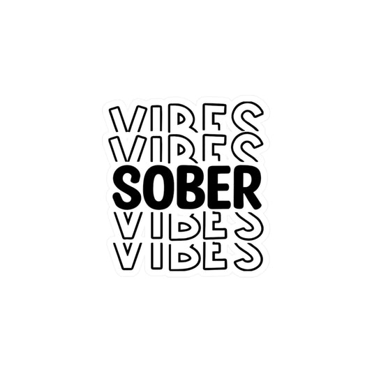 Sober Vicbes Kiss-Cut Vinyl Decals