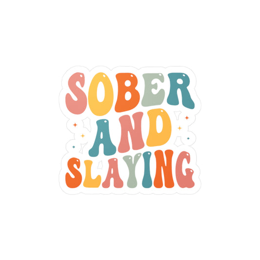 Sober and Slaying Kiss-Cut Vinyl Decals