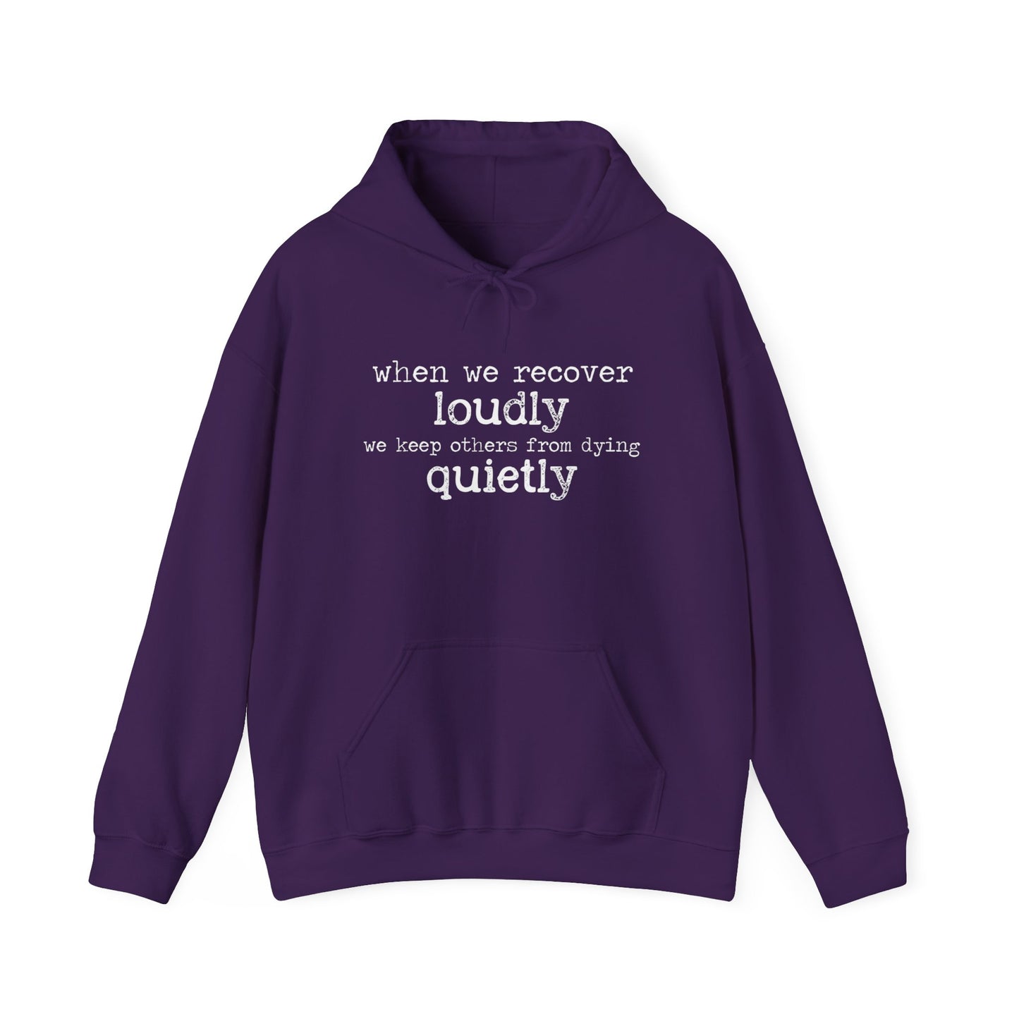 "Recover Loudly" Unisex Heavy Blend Hooded Sweatshirt