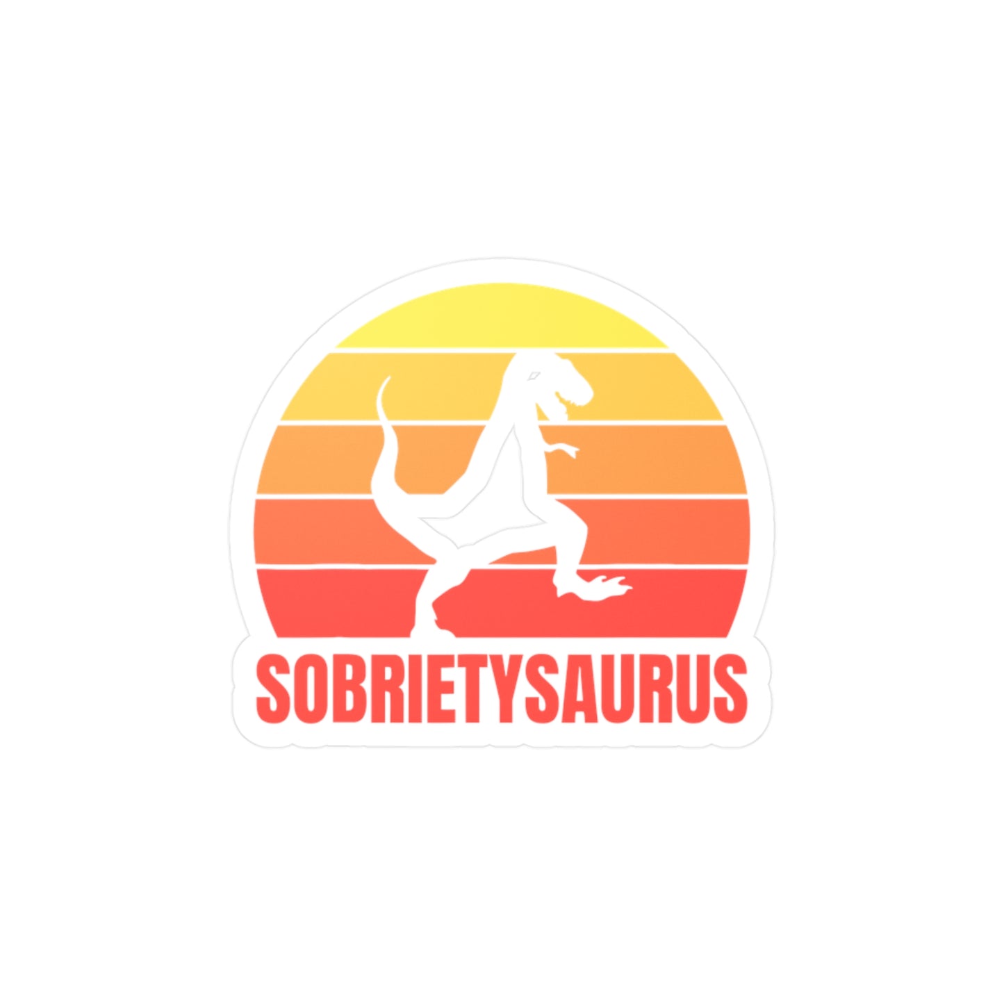 Sobrietysaurus Kiss-Cut Vinyl Decals - See through middle!!!