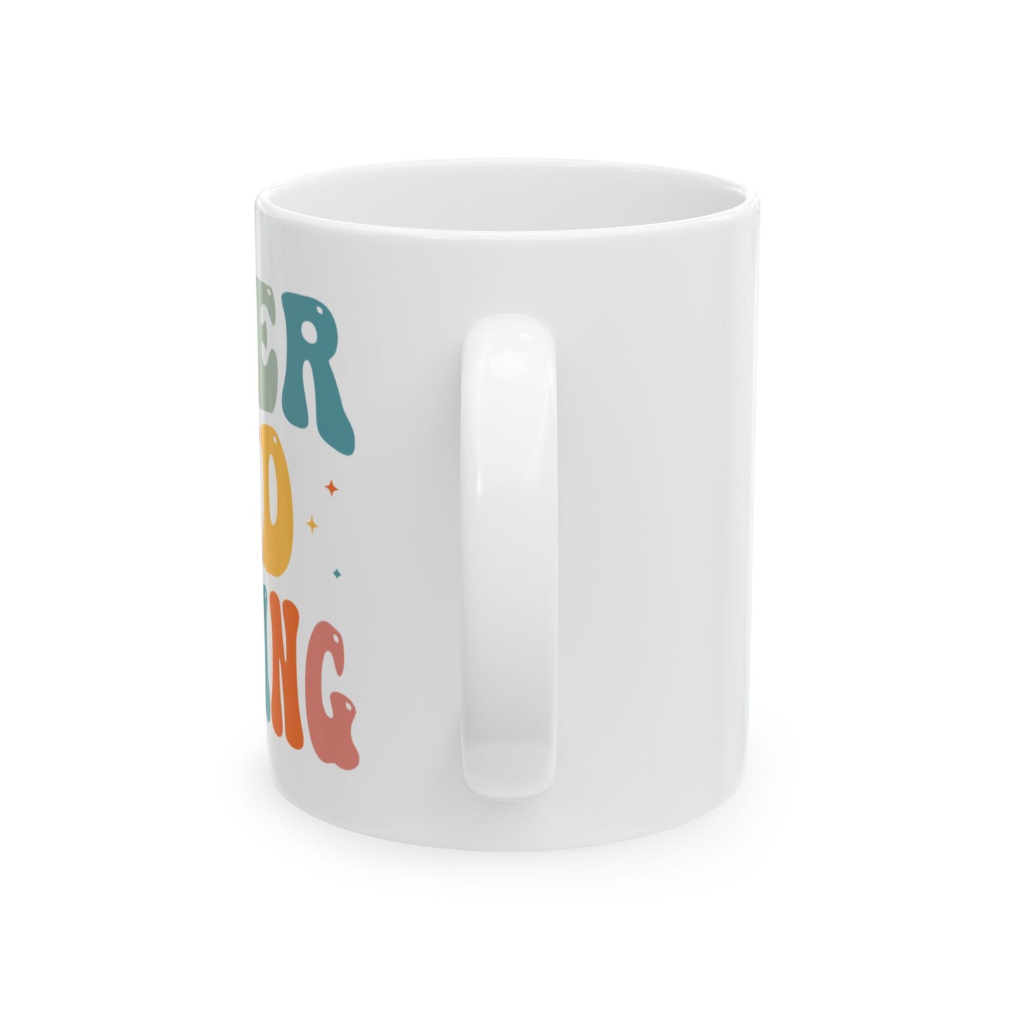 "Sober & Slaying" Ceramic Mug, (11oz)