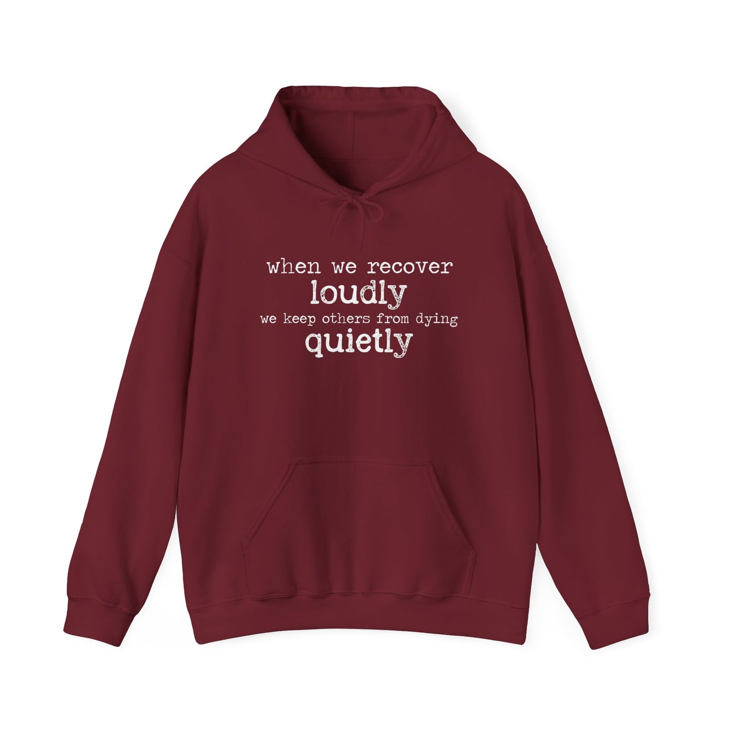 "Recover Loudly" Unisex Heavy Blend Hooded Sweatshirt