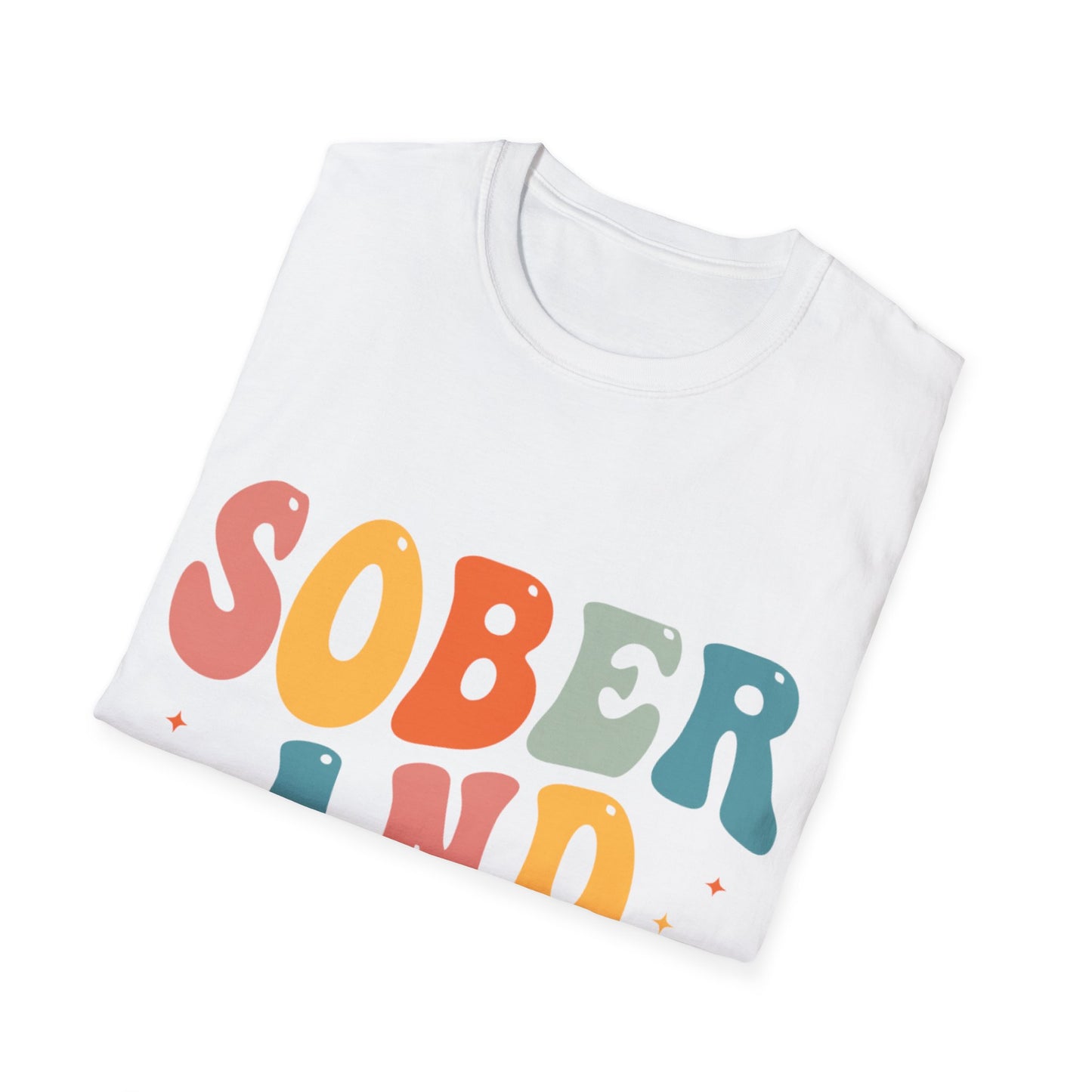 "Sober & Slaying" Unisex Soft-Style T-Shirt
