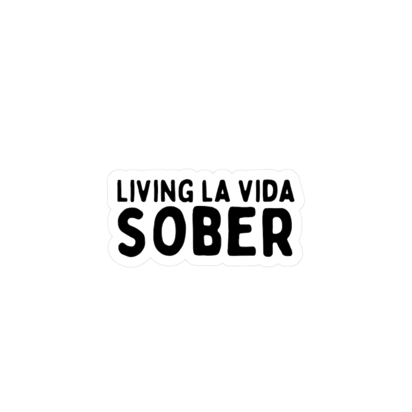 Livin La Vida Sober Kiss-Cut Vinyl Decals