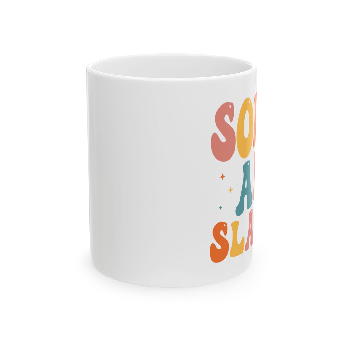 "Sober & Slaying" Ceramic Mug, (11oz)