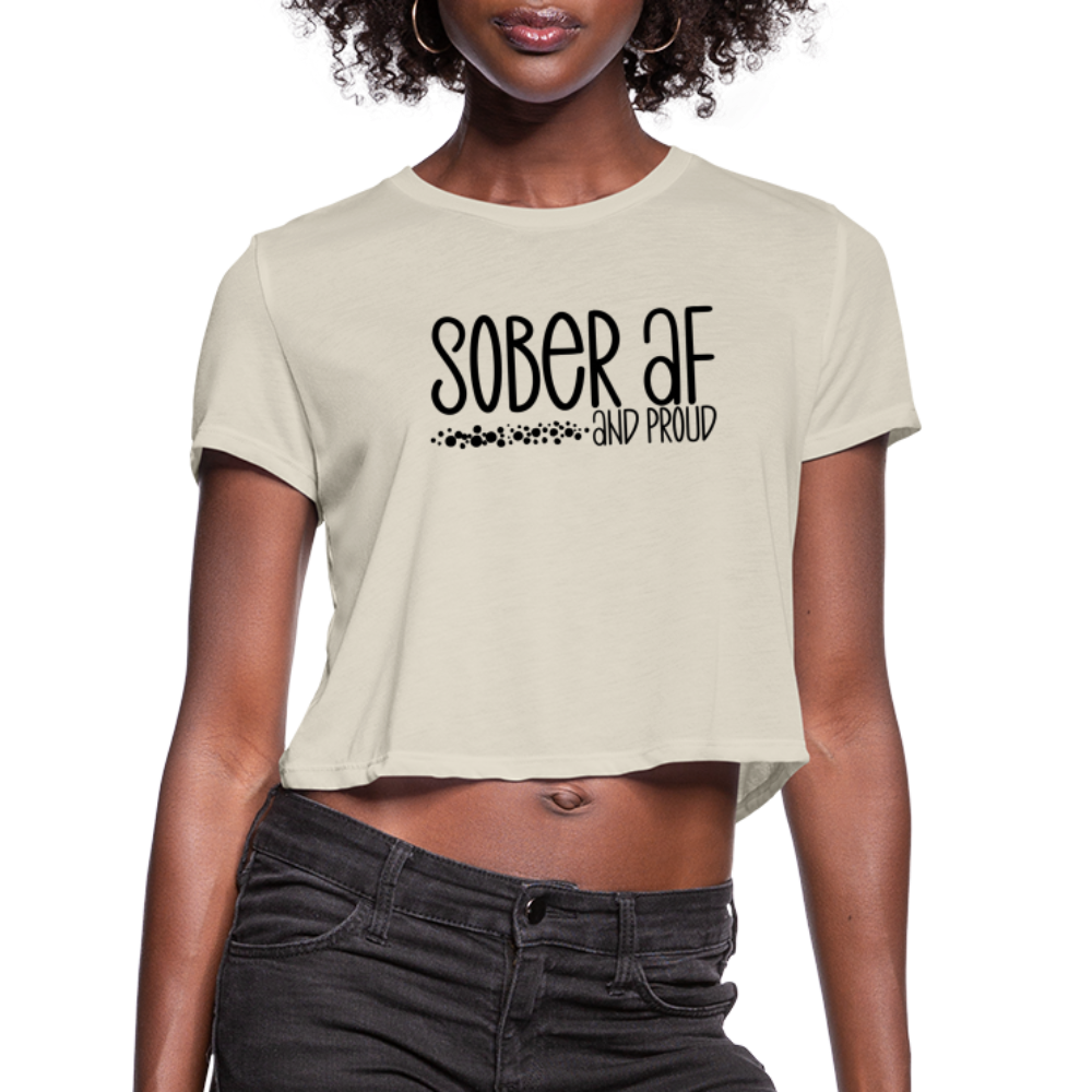 Sober AF and Proud Women's Cropped T-Shirt - dust