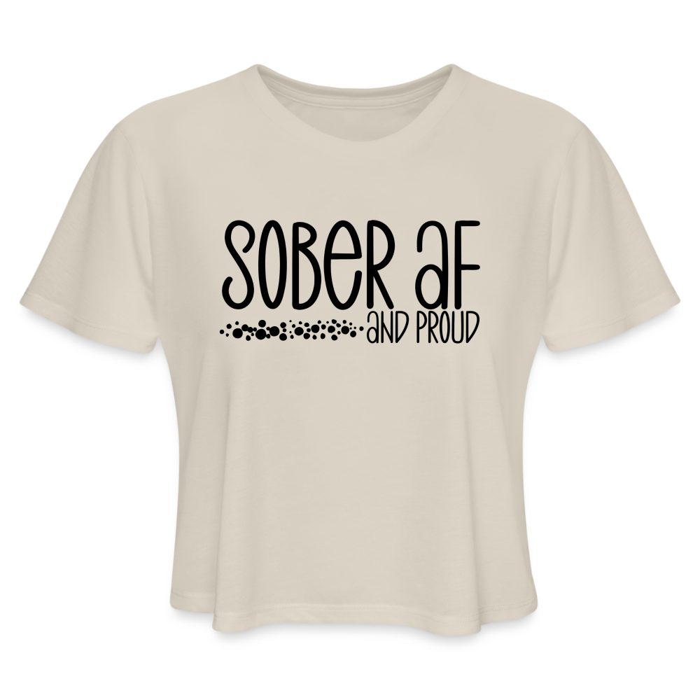 Sober AF and Proud Women's Cropped T-Shirt - dust