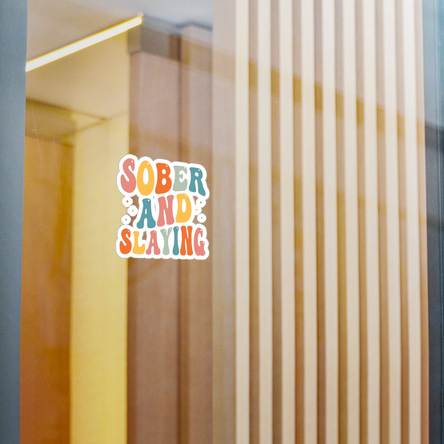 Sober and Slaying Kiss-Cut Vinyl Decals