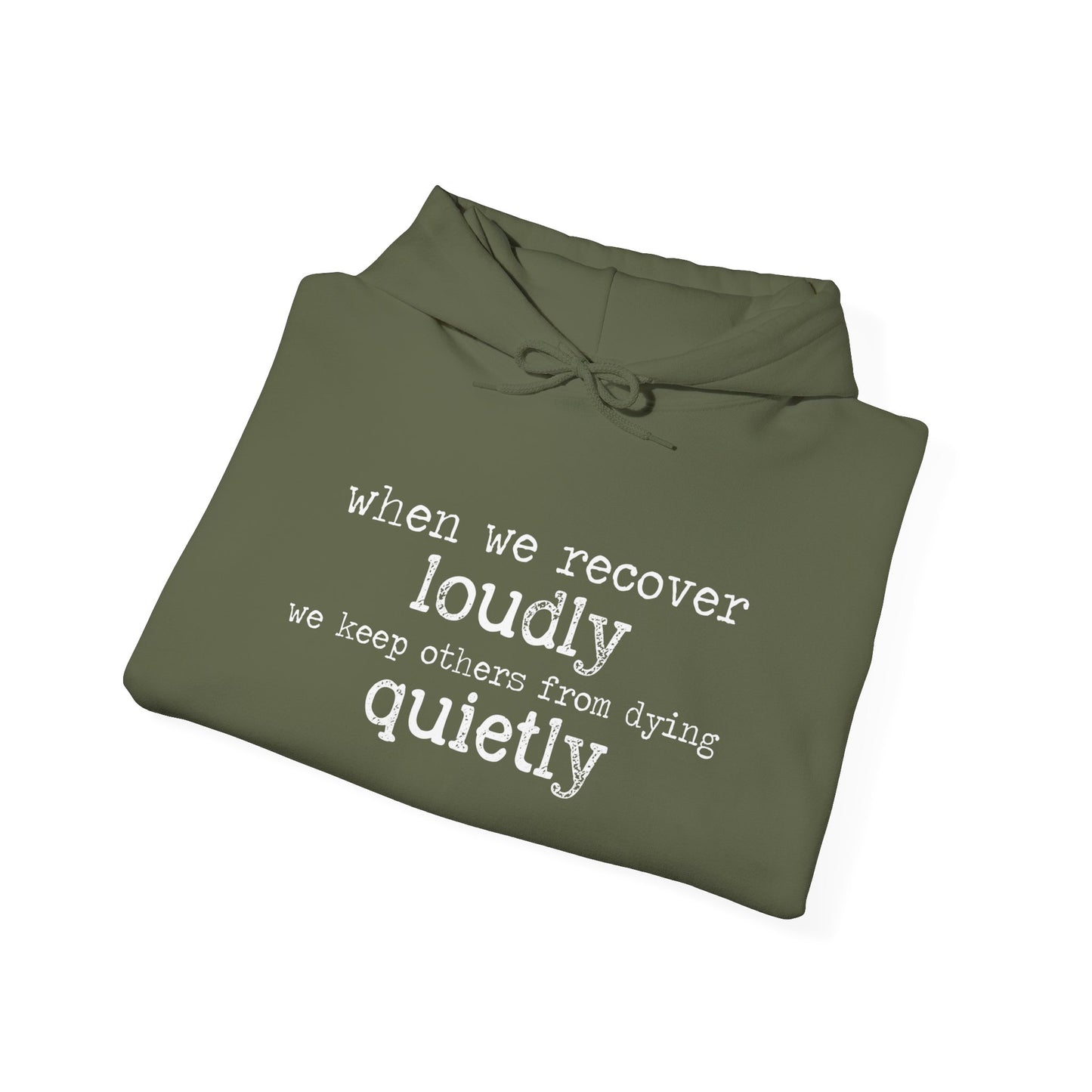 "Recover Loudly" Unisex Heavy Blend Hooded Sweatshirt