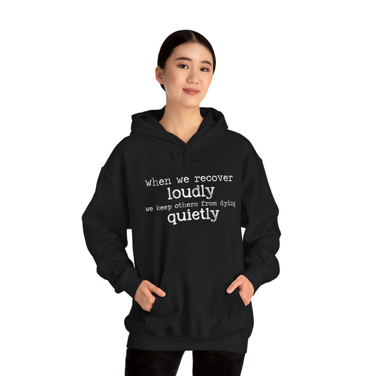 "Recover Loudly" Unisex Heavy Blend Hooded Sweatshirt