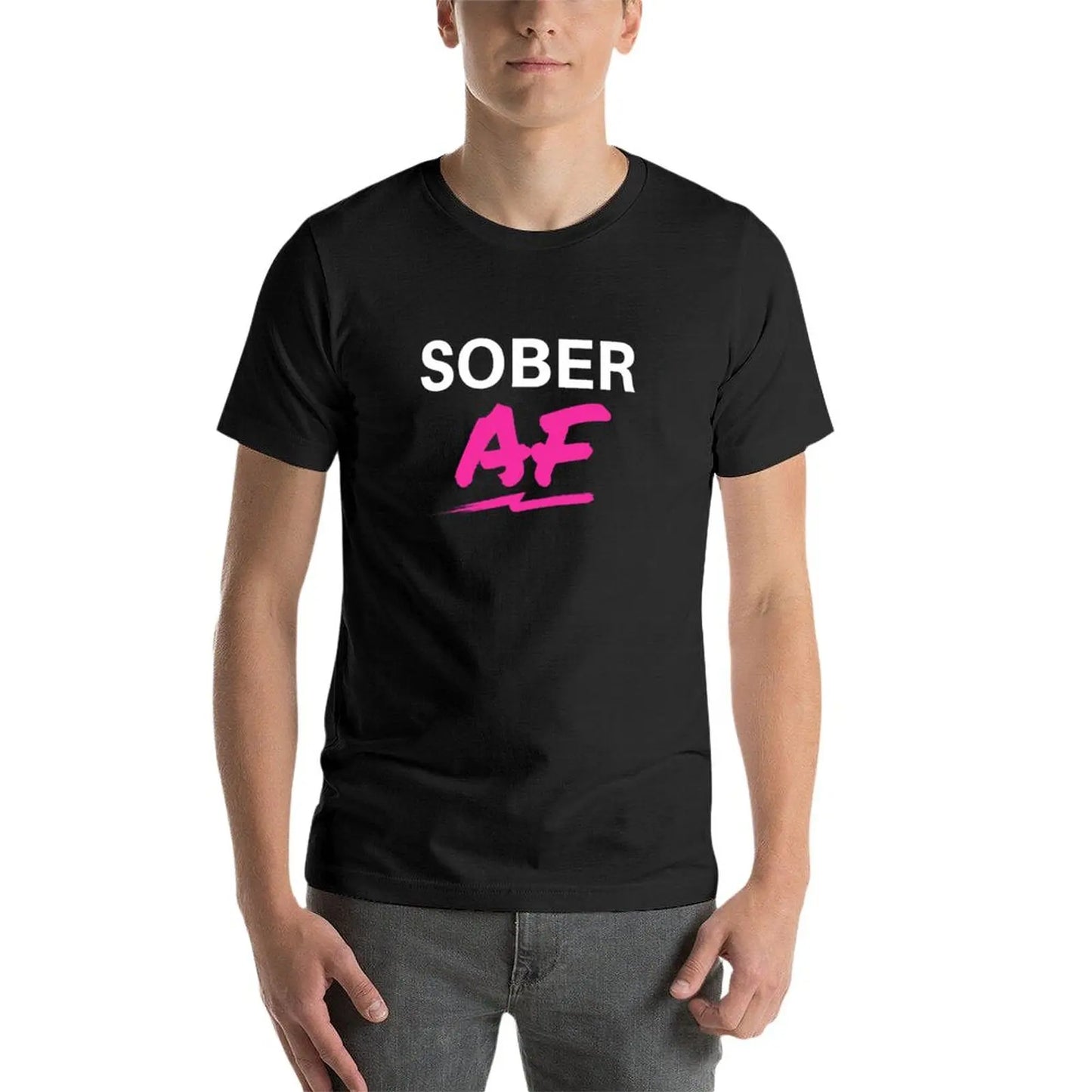 New Sober AF Alcoholic Recovery T-Shirt sweat shirt custom t shirts design your own graphic t shirt tshirts for men