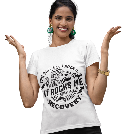 "Recovery: Sometimes I Rock It, Sometimes It Rocks Me" Women's Softstyle Tee
