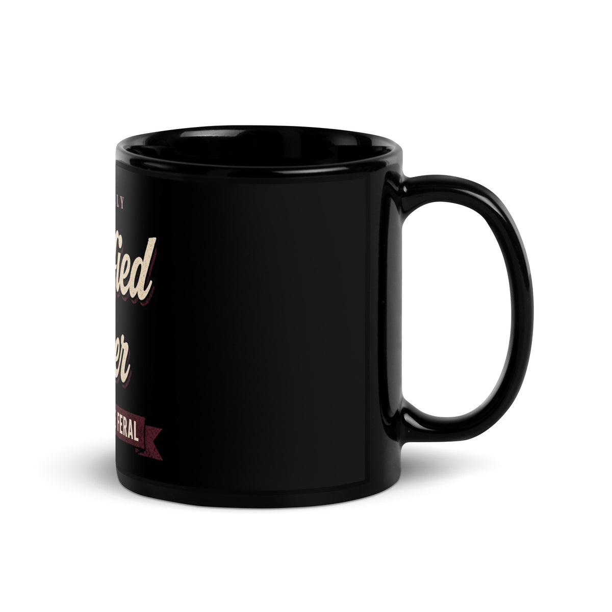 Black Certified Sober, Still a Little Feral 11 oz mug, handle on right